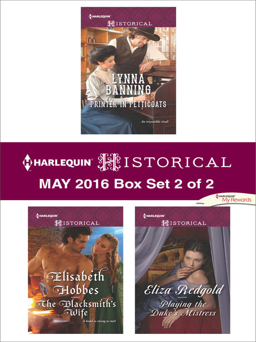Title details for Harlequin Historical May 2016, Box Set 2 of 2 by Lynna Banning - Available